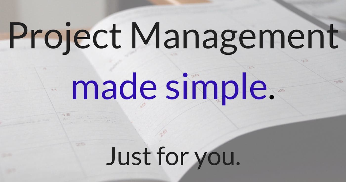 Perfect Project Management, Just For You!